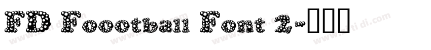 FD Foootball Font 2字体转换